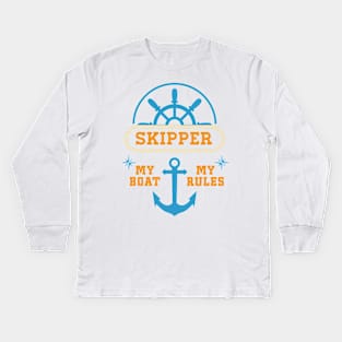 My Boat My Rules Super Cool Gift for Skippers and Boat owners Kids Long Sleeve T-Shirt